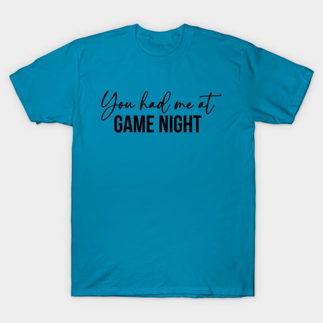 Game Night T-Shirt by RefinedApparelLTD